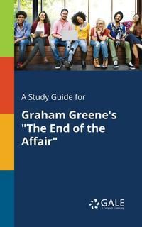 Cengage Learning Gale A Study Guide for Graham Greenes 