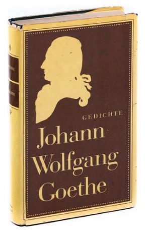 Johann Wolfgang Goethe. Gedichte