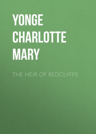 Yonge Charlotte Mary The Heir of Redclyffe