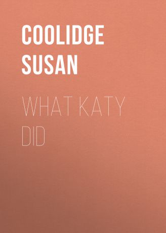 Coolidge Susan What Katy Did