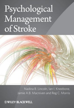 Reg Morris C. Psychological Management of Stroke