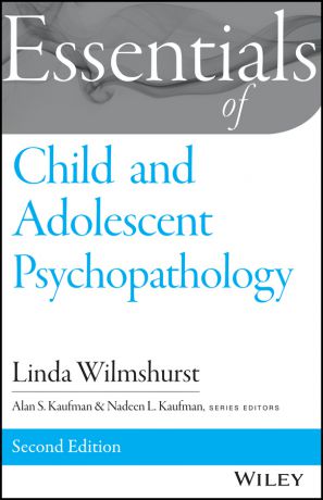 Linda Wilmshurst Essentials of Child and Adolescent Psychopathology