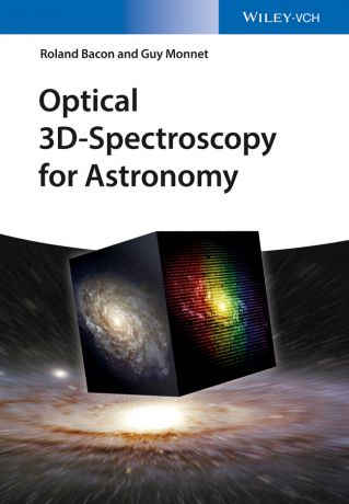 Guy Monnet Optical 3D-Spectroscopy for Astronomy