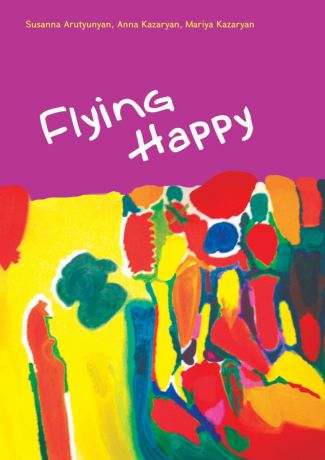 Susanna Arutyunyan Flying Happy