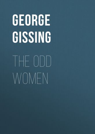George Gissing The Odd Women