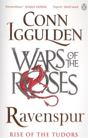 Iggulden C. Ravenspur Rise of the Tudors