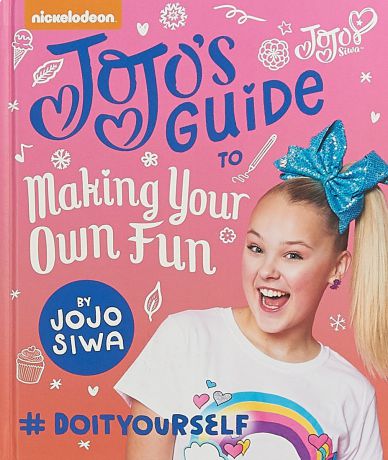JoJos Guide to Making Your Own Fun