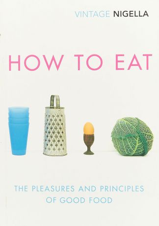 How to Eat: Vintage Classics Anniversary Edition