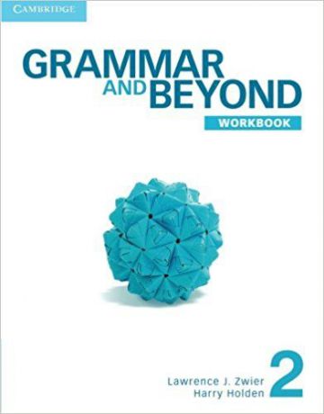 Grammar and Beyond 2: Workbook