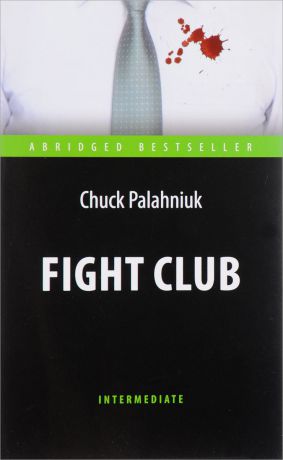 Chuck Palahniuk Fight Club / Бойцовский клуб