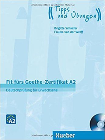 Fit furs Goethe-Zertifikat A2: Lehrbuch (+ CD)