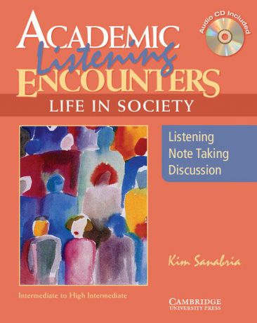 Academic Listening Encounters: Life in Society Student
