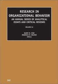 Research in Organizational Behavior, Volume 24 (Research in Organizational Behavior)
