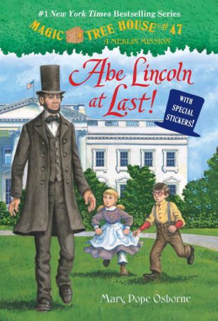 ABE LINCOLN AT LAST! (MTH#47)