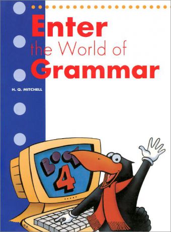 Enter the World of Grammar: Book 4