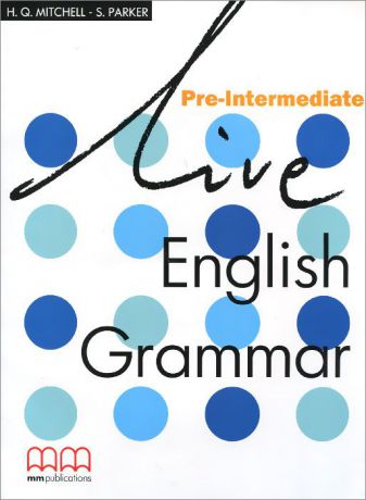 Live English Grammar: Pre-Intermediate: Student