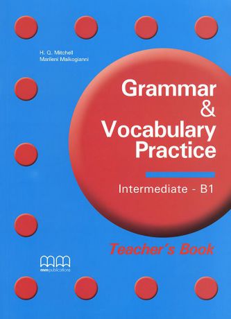 Grammar and Vocabulary Practice: B1: Theacher