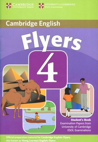 Cambridge Flyers: Level 4: Student