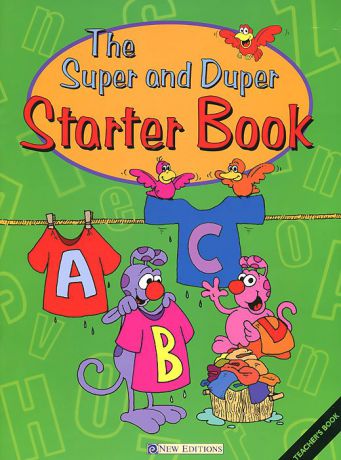 The Super and Duper: Starter Book: Teacher