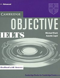 Objective IELTS Advanced: Workbook with Answers