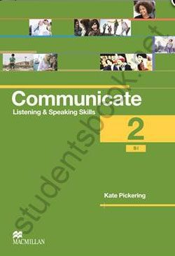 Communicate 2: Listening and Speaking Skills: Coursebook