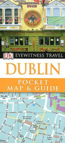 Dublin: Pocket Map and Guide