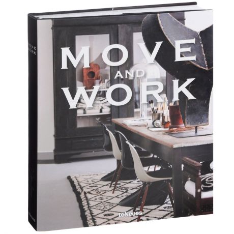 Move and Work