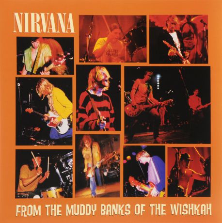 "Nirvana" Nirvana. From The Muddy Banks Of The Wishkah (2 LP)