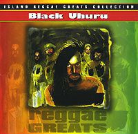 "Black Uhuru" Black Uhuru. Reggae Greats