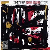 Сонни Роллинз Sonny Rollins. Sonny Boy