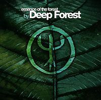 "Deep Forest" Deep Forest. Essence Of The Forest
