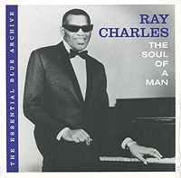 Рэй Чарльз Ray Charles. The Soul Of A Man