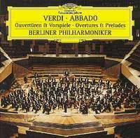 Berliner Philharmoniker,Клаудио Аббадо Giuseppe Verdi. Overtures and Preludes. Claudio Abbado