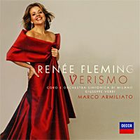 Рени Флеминг,Марко Армилиато,Orchestra Sinfonica E Coro Di Milano Giuseppe Verdi Renee Fleming, Marco Armiliato. Verismo