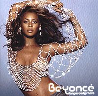 Бейонсе Ноулс Beyonce. Dangerously In Love