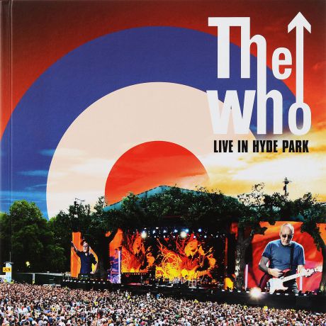 "The Who" The Who. Live At Hyde Park (2 CD + DVD + Blu-ray)
