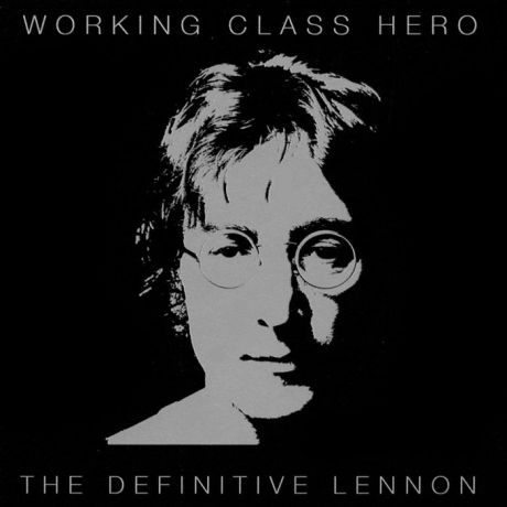 Джон Леннон John Lennon. Working Class Hero - The Definitive Lennon