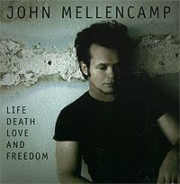 Джон Мелленкамп John Mellencamp. Life Death Love And Freedom (CD + DVD)
