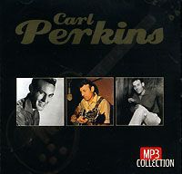 Карл Перкинс Carl Perkins (mp3)