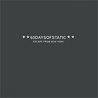 "65daysofstatic" 65daysofstatic. Escape From New York (CD + DVD)