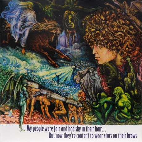 "T. Rex" Tyrannosaurus Rex. My People Were Fair And Had Sky In Their Hair... But Now They’re Content To Wear Stars On Their Brows (2 LP)