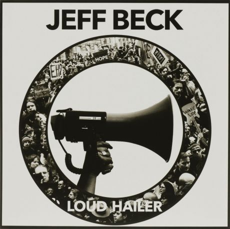 Джефф Бек Jeff Beck. Loud Hailer (LP)