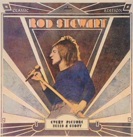 Род Стюарт Rod Stewart. Every Picture Tells A Story. Classic Edition (LP)
