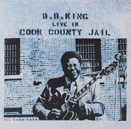 Би Би Кинг B.B. King. Live In Cook County Jail (LP)