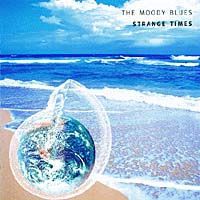 "The Moody Blues" The Moody Blues. Strange Times