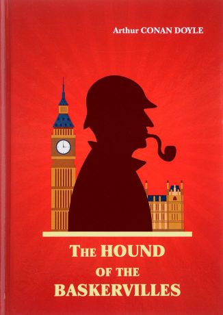 Arthur Conan Doyle The Hound of the Baskervilles
