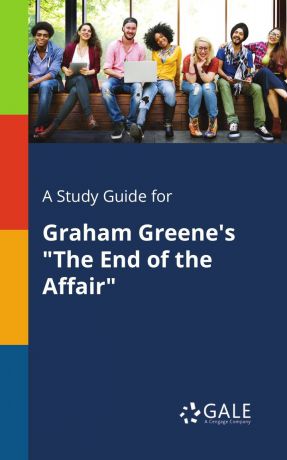 Cengage Learning Gale A Study Guide for Graham Greene.s 