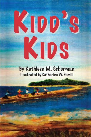 Kathleen M. Schurman Kidd.s Kids