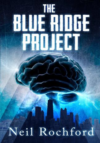 Neil Rochford The Blue Ridge Project