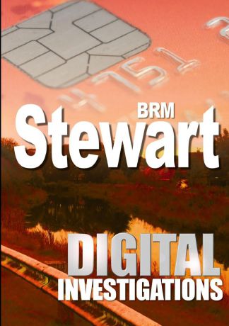 BRM Stewart Digital Investigations